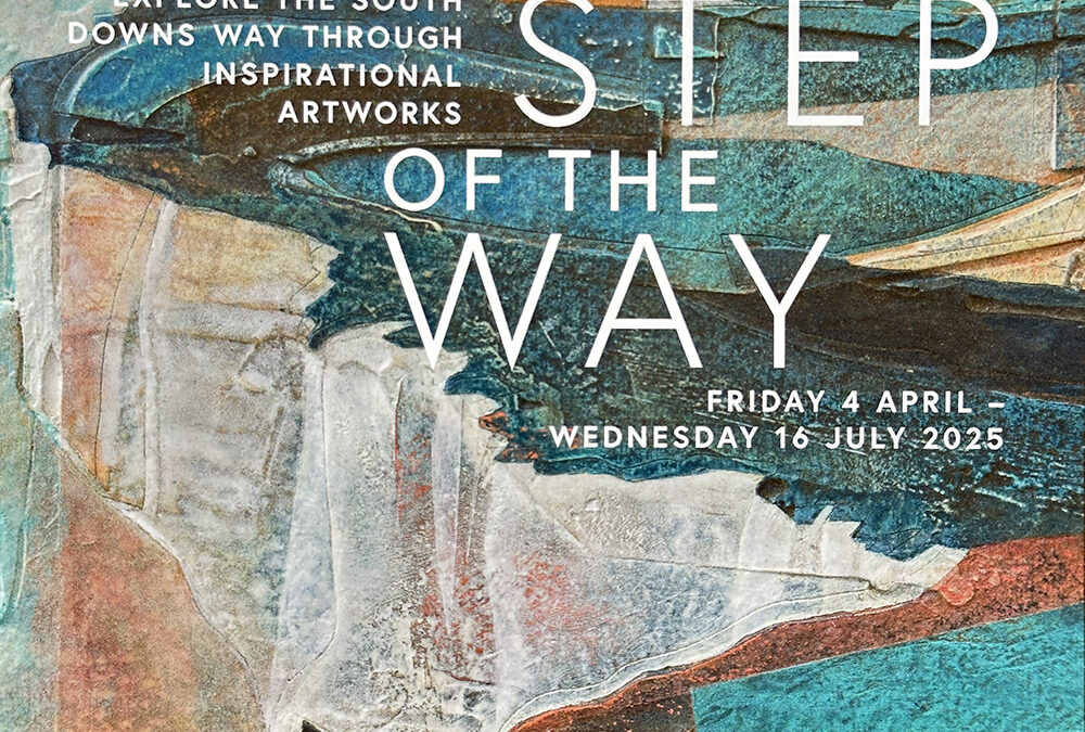 Every Step of the Way | Walking the South Downs | The ARC Winchester | 4 April – 16 July 2025